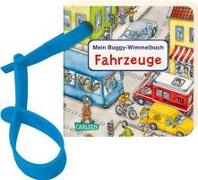 Buggy-Bücher: Mein Buggy-Wimmelbuch: Fahrzeuge