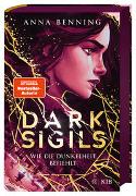 Dark Sigils - Wie die Dunkelheit befiehlt