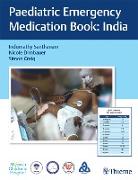 Paediatric Emergency Medication Book: India